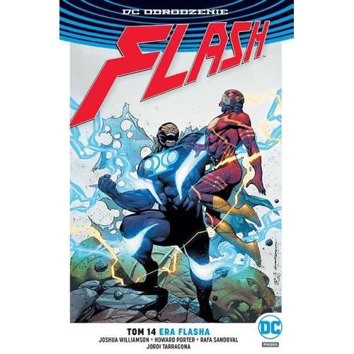 Odrodzenie - Flash - 14 - Era Flasha Komiksy z uniwersum DC Egmont