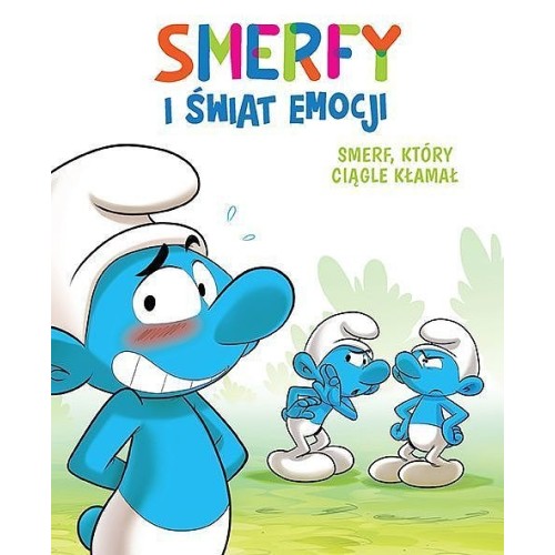 Smerfy i świat emocji - 6 - Smerf, który ciągle kłamał Komiksy dla dzieci i młodzieży Egmont