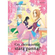 Czy chcesz zostać starą panną? Slice of Life Hanami