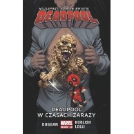 Deadpool - Najlepszy komiks świata! -6- Deadpool w czasach zarazy Komiksy z uniwersum Marvela Egmont