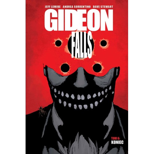 Gideon Falls - 6 - Koniec Komiksy sensacyjne i thrillery Mucha Comics