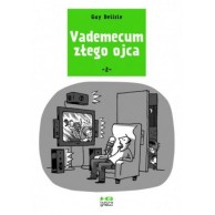 Vademecum złego ojca - 2 Komiksy pełne humoru Kultura Gniewu