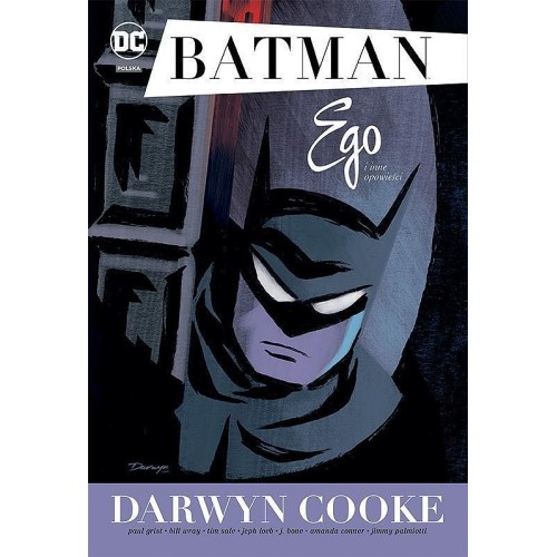 Batman - Ego i inne opowieści Komiksy z uniwersum DC Egmont