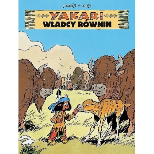 Yakari - 13 - Władcy równin Komiksy dla dzieci i młodzieży Egmont