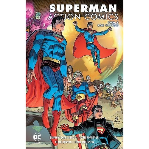 Superman Action Comics - 5 - Ród Kentów Komiksy z uniwersum DC Egmont