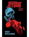 Ekspozytura „Rygor” - Goście hotelu Arago Przedsprzedaż Egmont