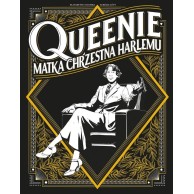 Queenie. Matka chrzestna Harlemu Komiksy Obyczajowe Non Stop Comics