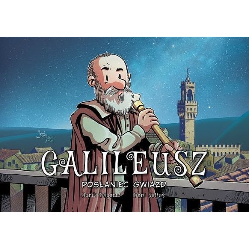 Najwybitniejsi Naukowcy - Galileusz: Posłaniec gwiazd Komiksy dla dzieci i młodzieży Egmont