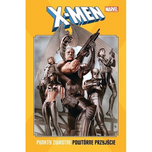 X-Men - Punkty zwrotne. Powtórne przyjście Komiksy z uniwersum Marvela Egmont