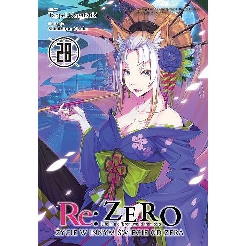 Re: Zero - Życie w innym świecie od zera - 28 Light novel Waneko