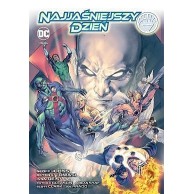 Najjaśniejszy dzień Komiksy z uniwersum DC Egmont