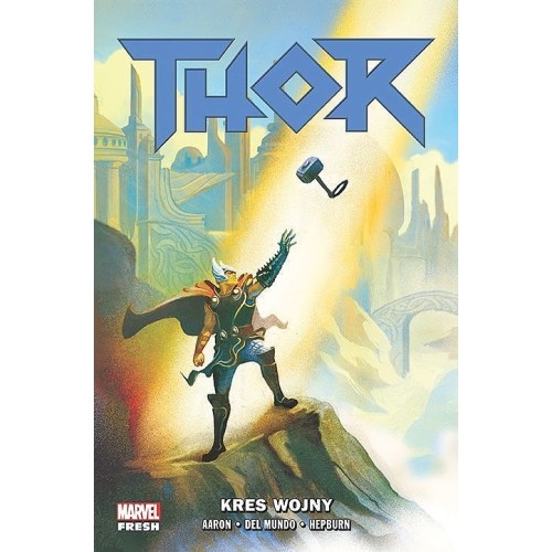 Thor (Marvel Fresh) - 3 -Kres wojny Komiksy z uniwersum Marvela Egmont