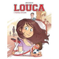 Louca - 4 - Nadzieja uskrzydla