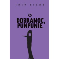 Dobranoc, Punpunie - 6