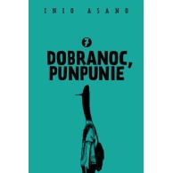 Dobranoc, Punpunie - 7