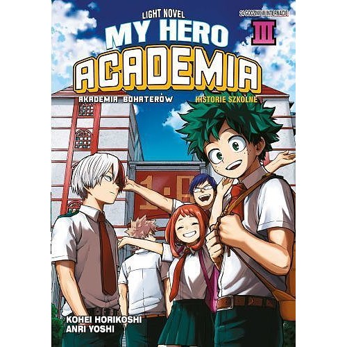 My Hero Academia Light Novel: Historie Szkolne 3