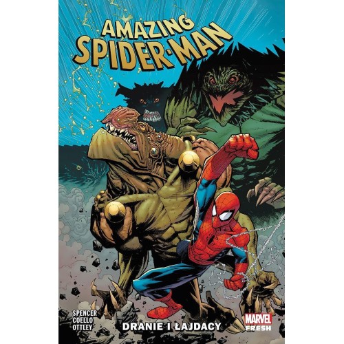 Amazing Spider-Man (Marvel Fresh) - 8 - Dranie i łajdacy