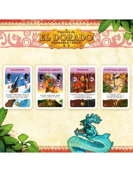 Wyprawa do El Dorado – Mokradła i smoki