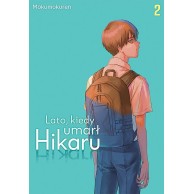 Lato, kiedy umarł Hikaru - 2