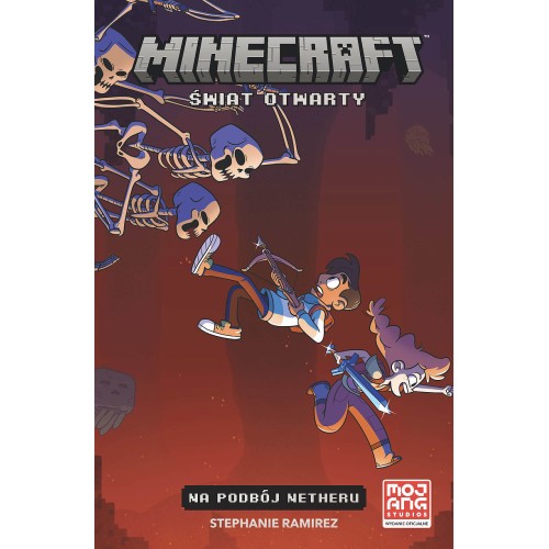 Minecraft. Świat Otwarty. Na podbój Netheru. Tom 1