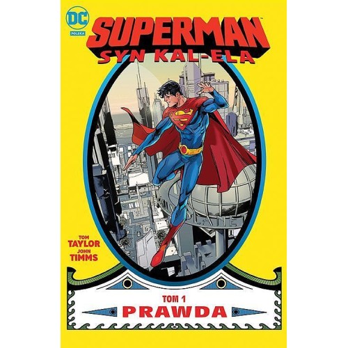 Superman: Syn Kal-Ela - 1 - Prawda