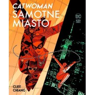 Catwoman. Samotne miasto.
