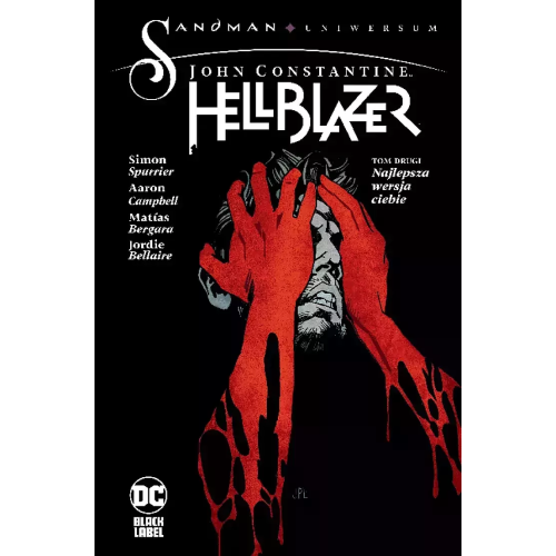 Sandman - John Constantine, Hellblazer - 2 - Najlepsza wersja ciebie