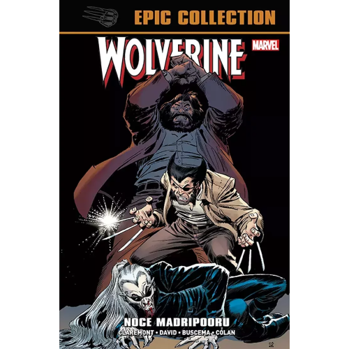 Wolverine Epic Collection - Noce Madripooru