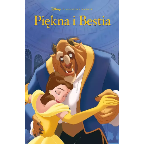 Klasyczne Baśnie Disneya - Piękna i Bestia
