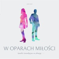 W oparach miłości