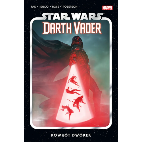 Star Wars. Darth Vader - 6 - Powrót dwórek