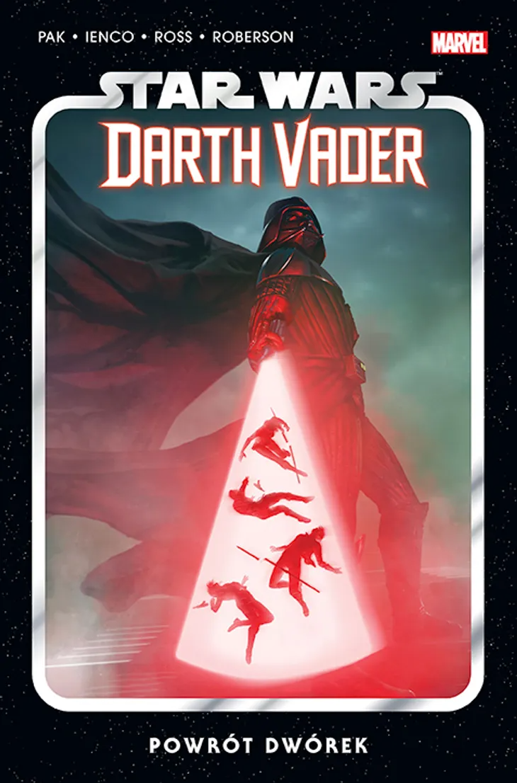 Star Wars. Darth Vader - 6 - Powrót dwórek