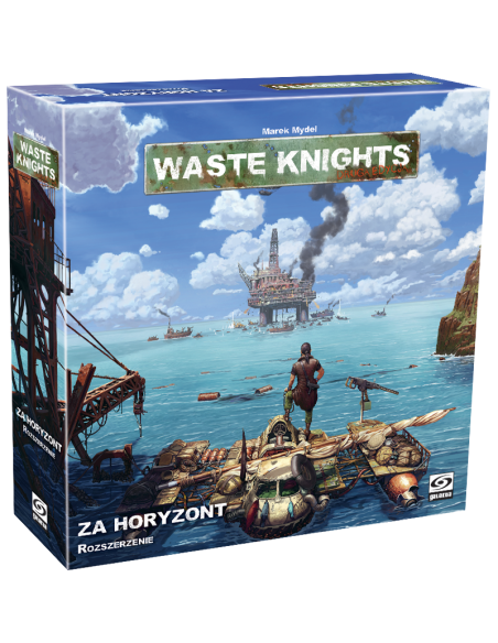 Waste Knights: Za horyzont