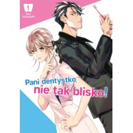 Pani dentystko, nie tak...