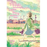 Miasto wieczornego spokoju,...