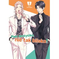 Pani dentystko, nie tak...