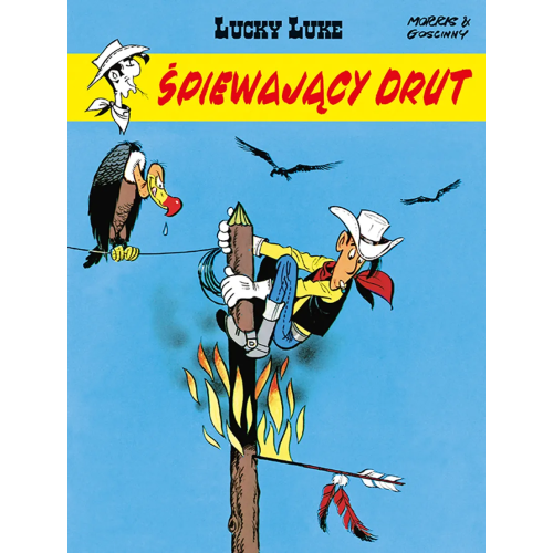 Lucky Luke - 46 - Śpiewający drut