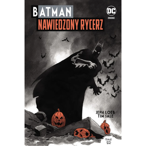 Batman. Nawiedzony Rycerz.