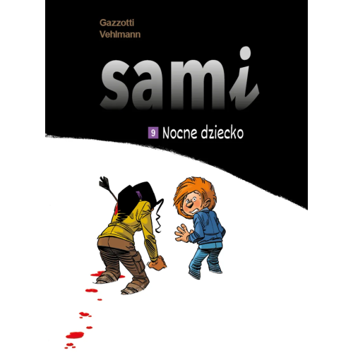 Sami - 9 - Nocne dziecko