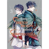 Losy innego świata zależą...