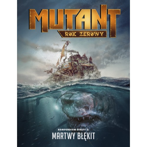 Mutant: Rok Zerowy - Martwy Błękit