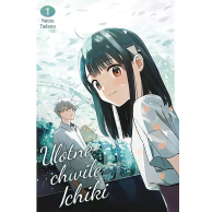 Ulotne chwile ichiki - 1