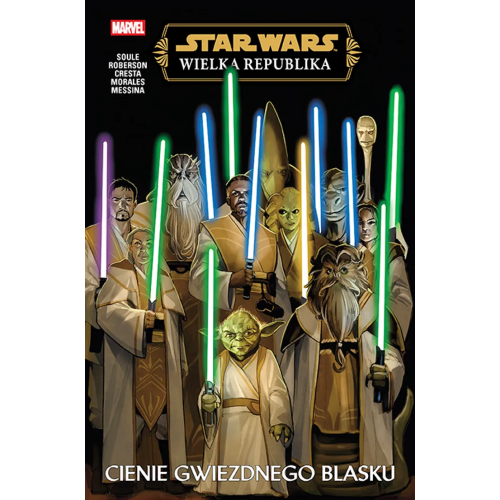 Star Wars. Wielka Republika. Faza III - 1 - Cienie Gwiezdnego Blasku