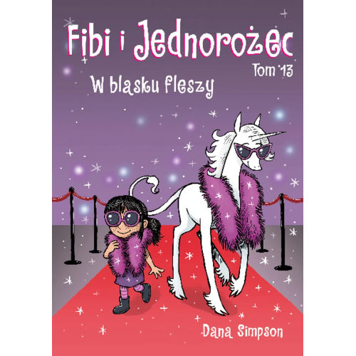 Fibi i Jednorożec - 13 - W blasku fleszy