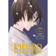 Piekło bez kwiatów - 9