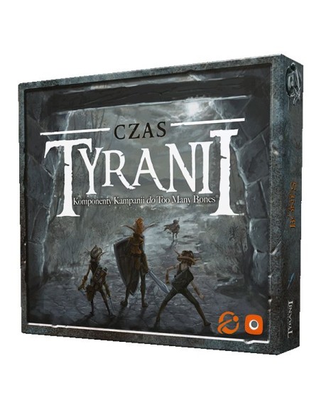 Too Many Bones: Czas Tyranii