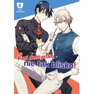 Pani dentystko, nie tak...