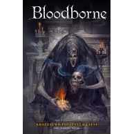 Bloodborne - 4 - Królestwo...