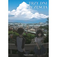 Trzy dni szczęścia - LN