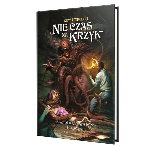 Zew Cthulhu 7ed. Nie czas na krzyk
